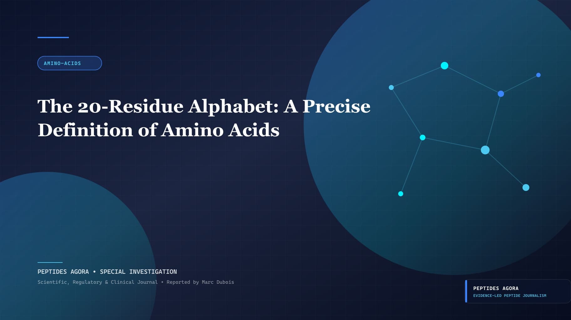 The 20-Residue Alphabet: A Precise Definition of Amino Acids